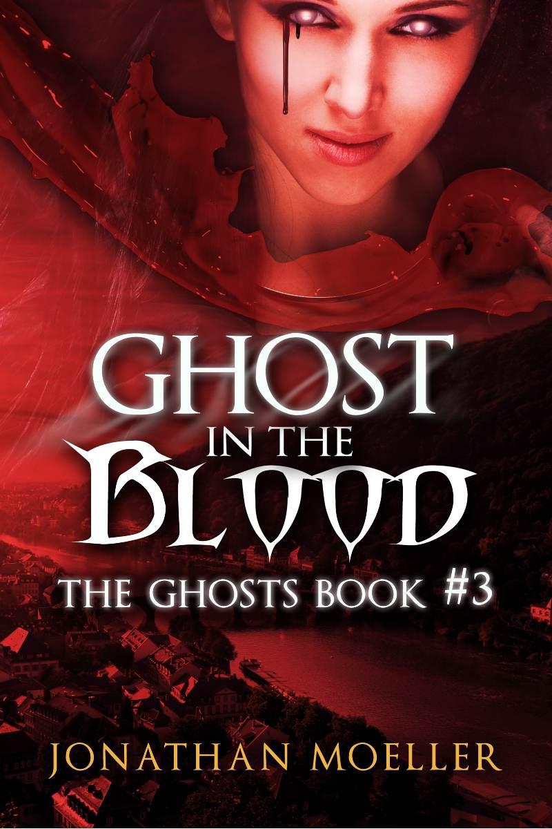 Ghost in the Blood (The Ghosts)