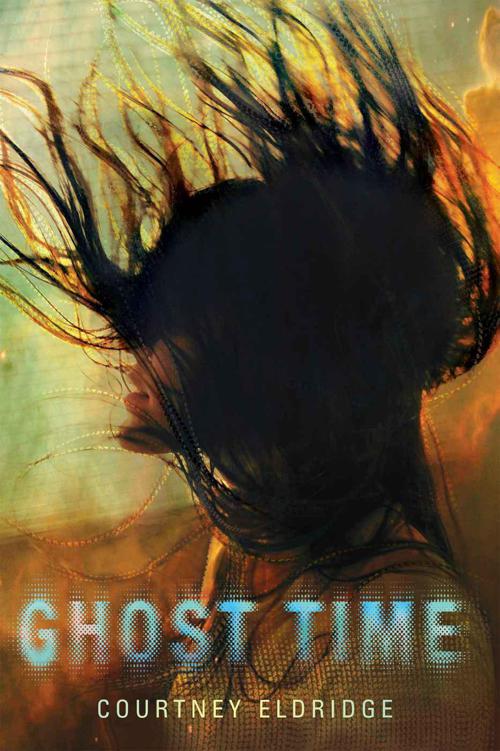 Ghost Time by Eldridge, Courtney