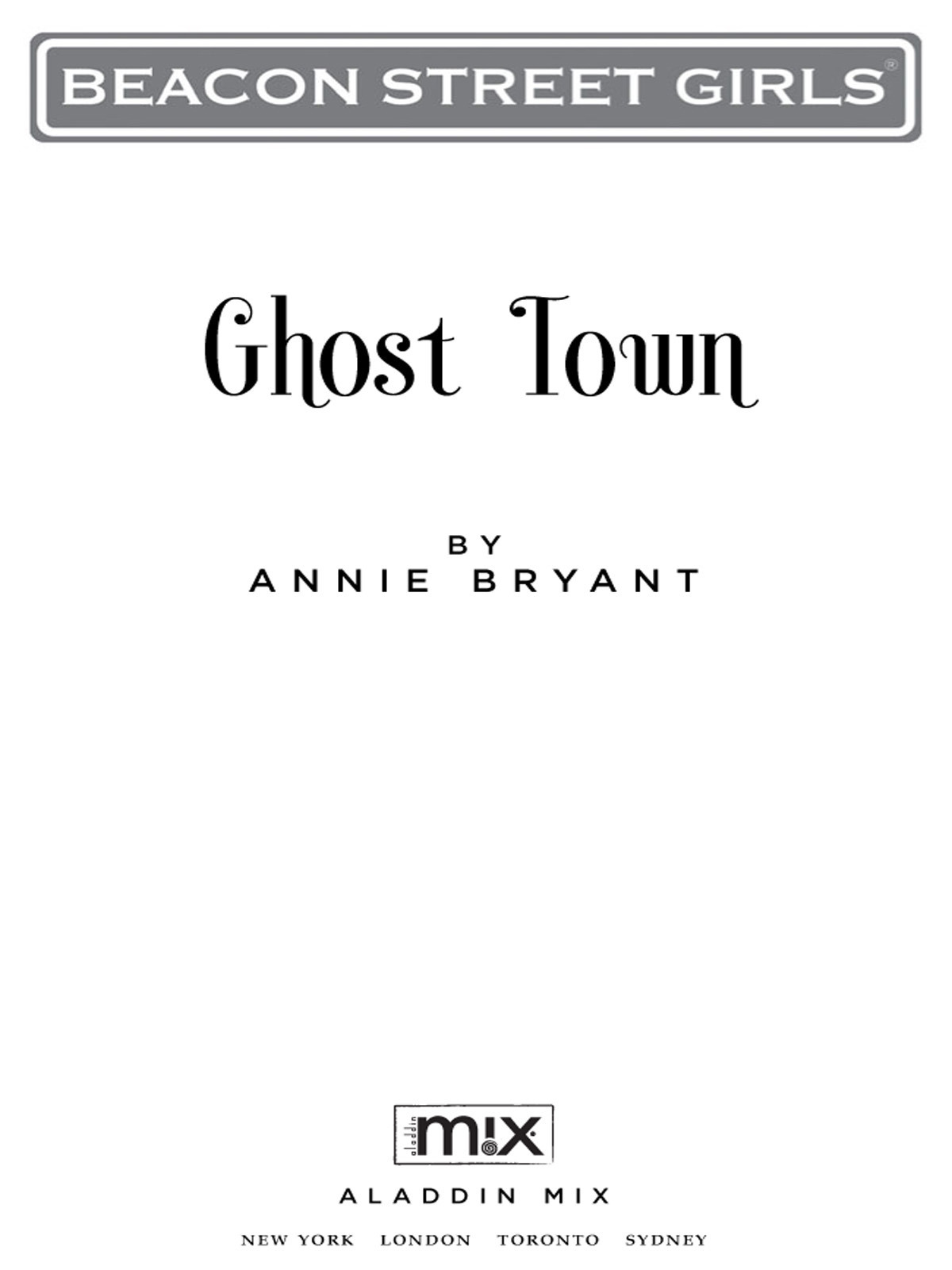 Ghost Town by Annie Bryant