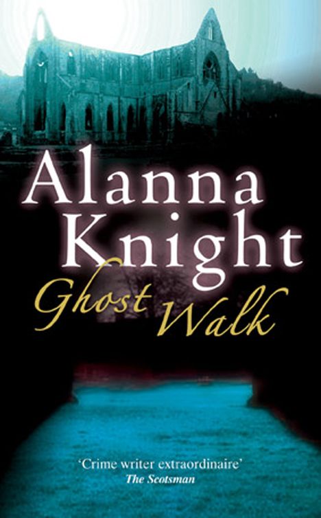 Ghost Walk (2012) by Alanna Knight