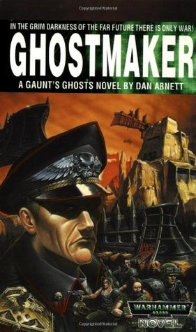 Ghostmaker (2002) by Dan Abnett