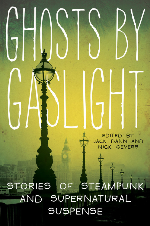 Ghosts by Gaslight by Jack Dann