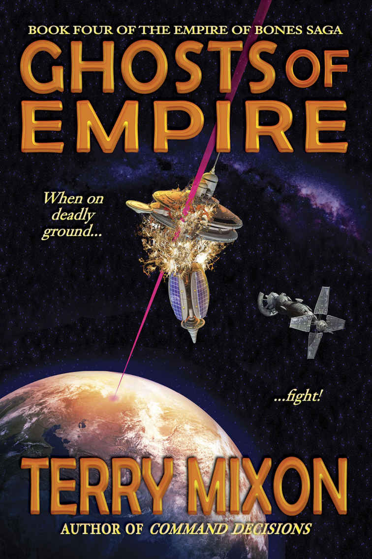 Ghosts of Empire (Book 4 of The Empire of Bones Saga) by Terry Mixon