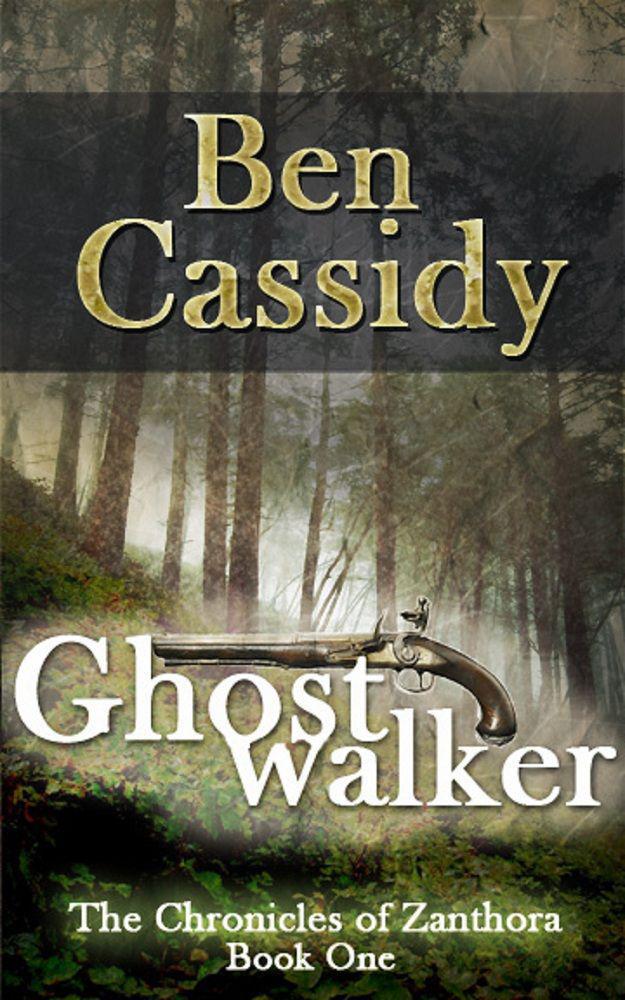 Ghostwalker (Book 1) by Ben Cassidy