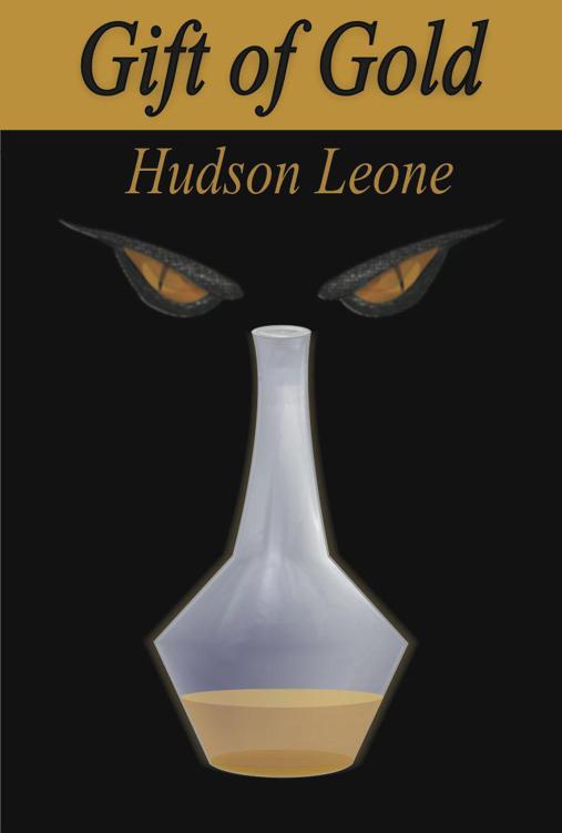 Gift of Gold (The Year of Churning Bloods) by Leone, Hudson