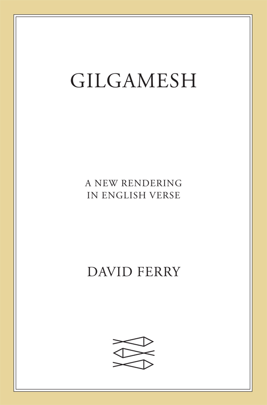 Gilgamesh : A New Rendering in English Verse by Ferry, David