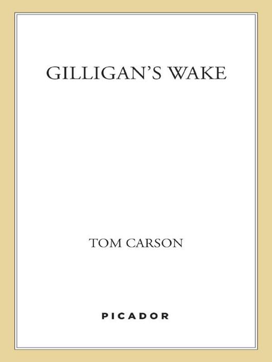 Gilligan's Wake: A Novel by Carson, Tom