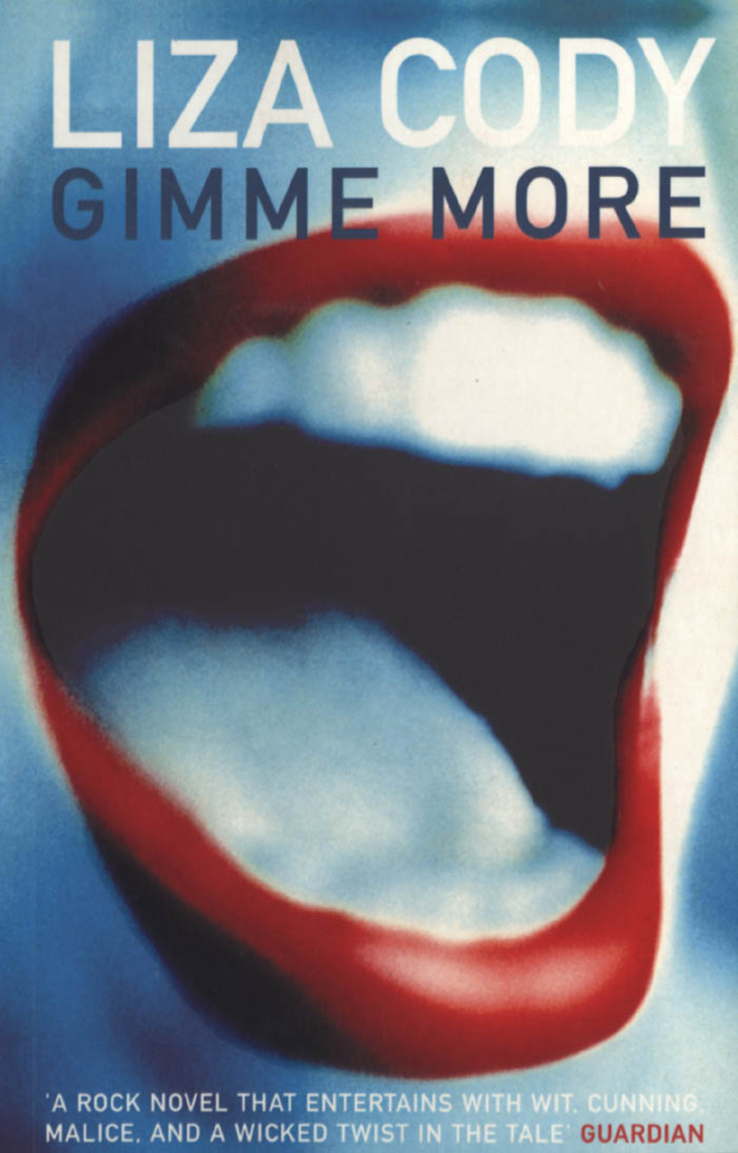 Gimme More (2001) by Liza Cody