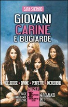 Giovani, carine e bugiarde (2014) by Sara Shepard