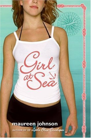 Girl at Sea (2007) by Maureen Johnson