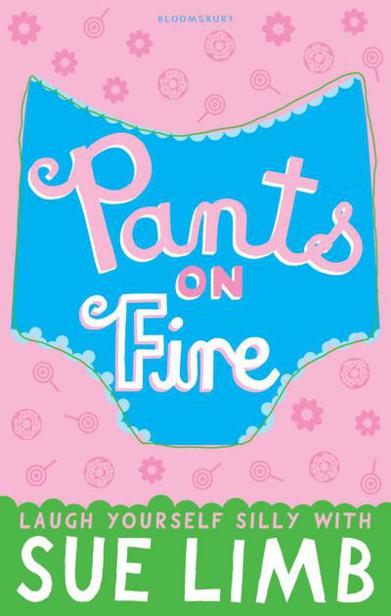 Girl, Going on 16: Pants on Fire by Sue Limb