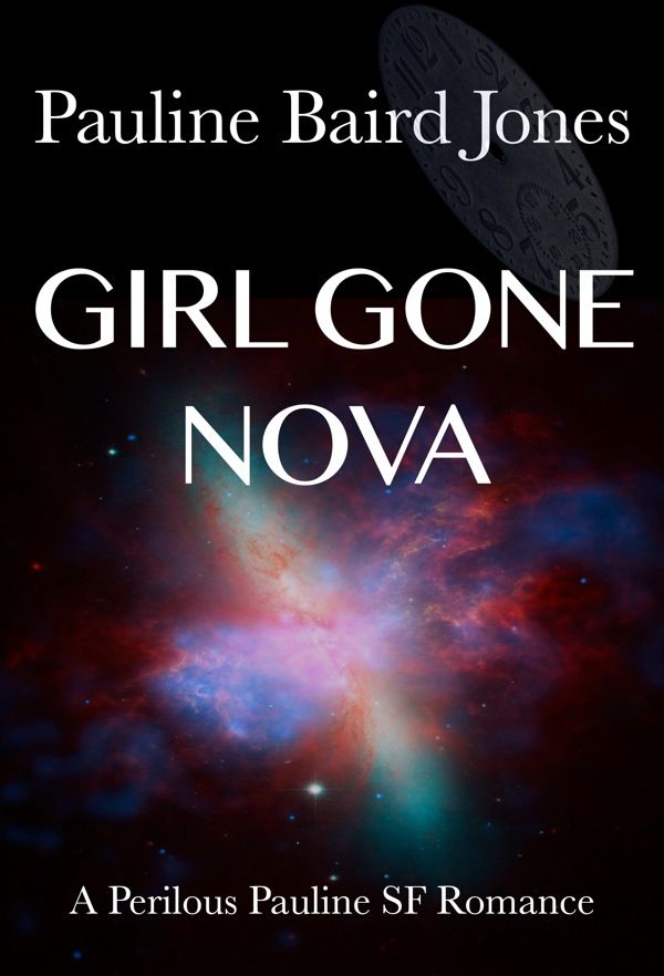 Girl Gone Nova by Pauline Baird Jones