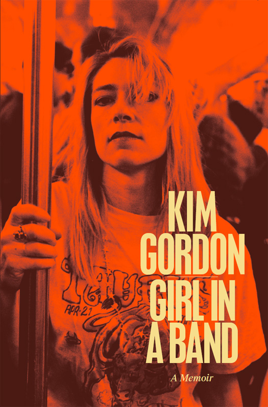 Girl in a Band (2015) by Kim Gordon