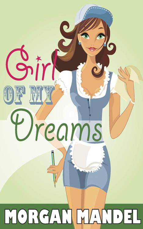 Girl of My Dreams by Mandel, Morgan