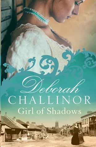 Girl of Shadows by Deborah Challinor