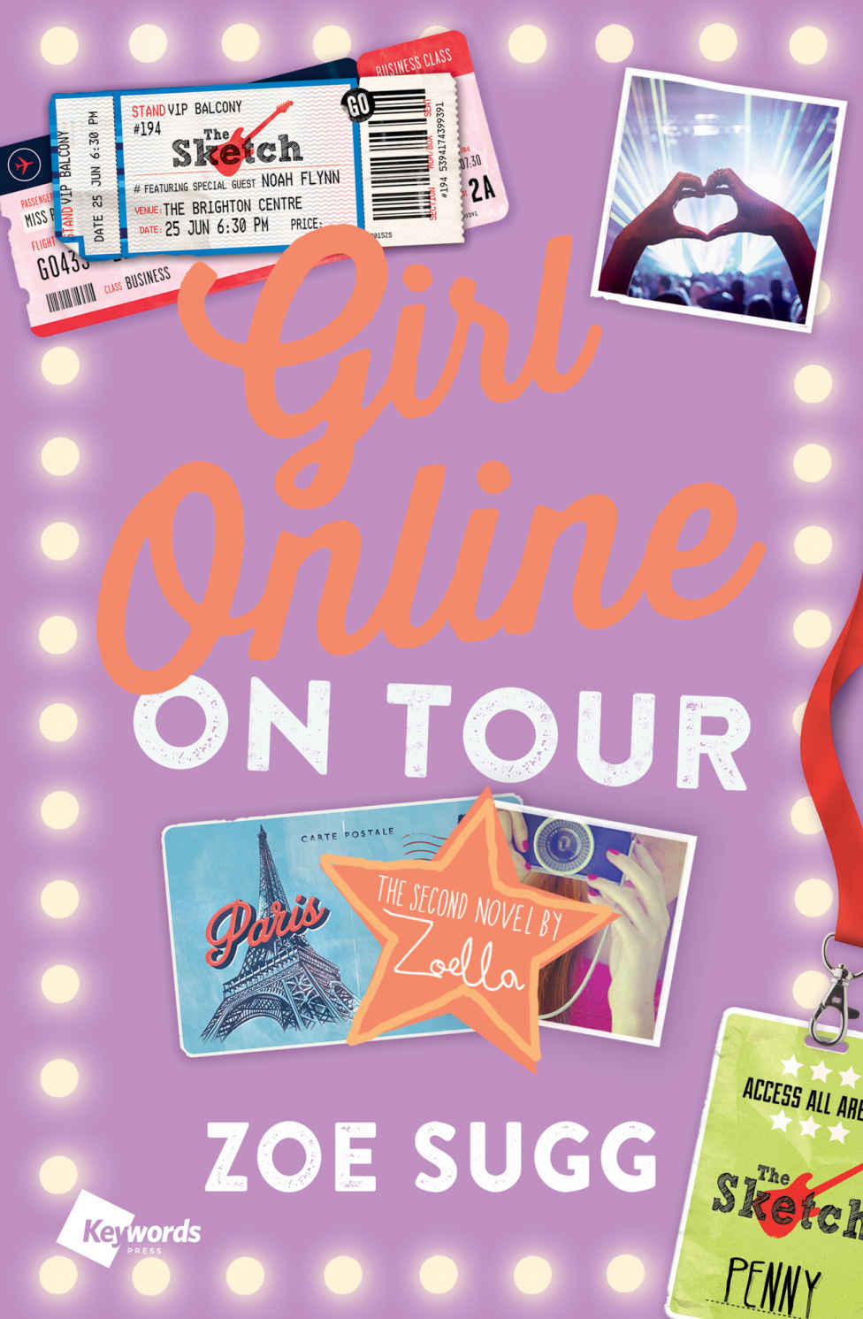 Girl Online: On Tour by Zoe Sugg