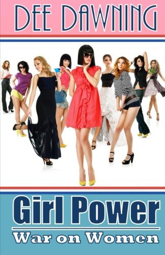 Girl Power by Dee Dawning