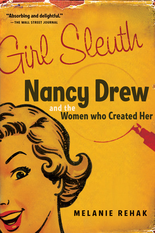 Girl Sleuth: Nancy Drew and the Women Who Created Her (2006)