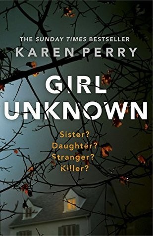 Girl Unknown by Karen Perry