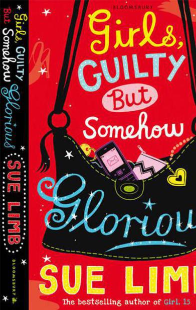 Girls, Guilty but Somehow Glorious by Sue Limb