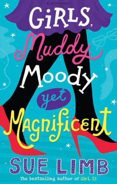 Girls, Muddy, Moody Yet Magnificent