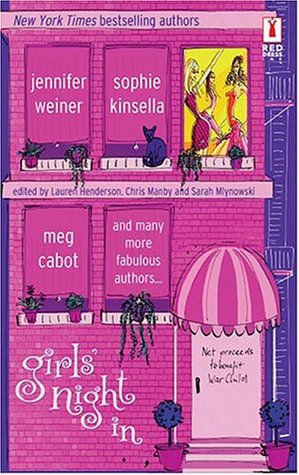 Girls' Night In (2004) by Sarah Mlynowski