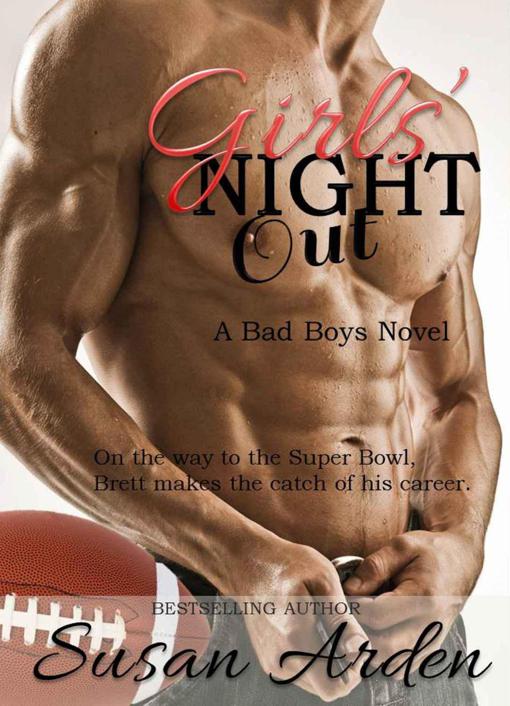 Girls' Night Out (Bad Boys) by Susan Arden