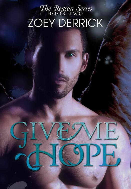 Give Me Hope by Zoey Derrick