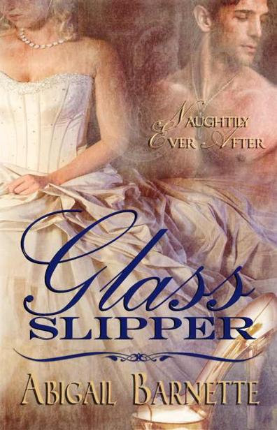 Glass Slipper (2014) by Abigail Barnette