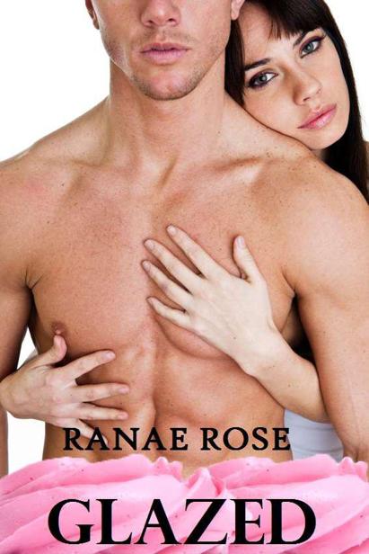 Glazed by Ranae Rose