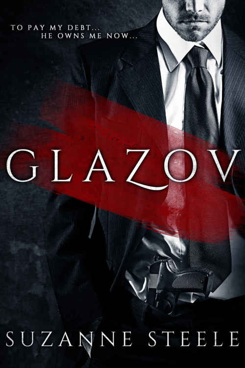 Glazov (Born Bratva Book 1) by Suzanne Steele