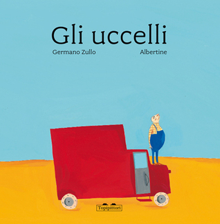 Gli uccelli (2010) by Germano Zullo