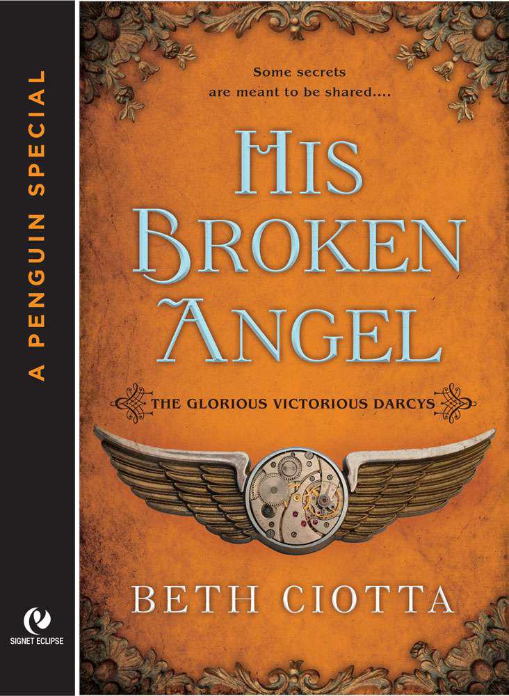 Glorious Victorious Darcys 01.5 - His Broken Angel by Beth Ciotta