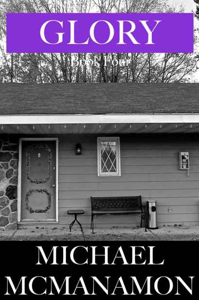 Glory (Book 4) by McManamon, Michael