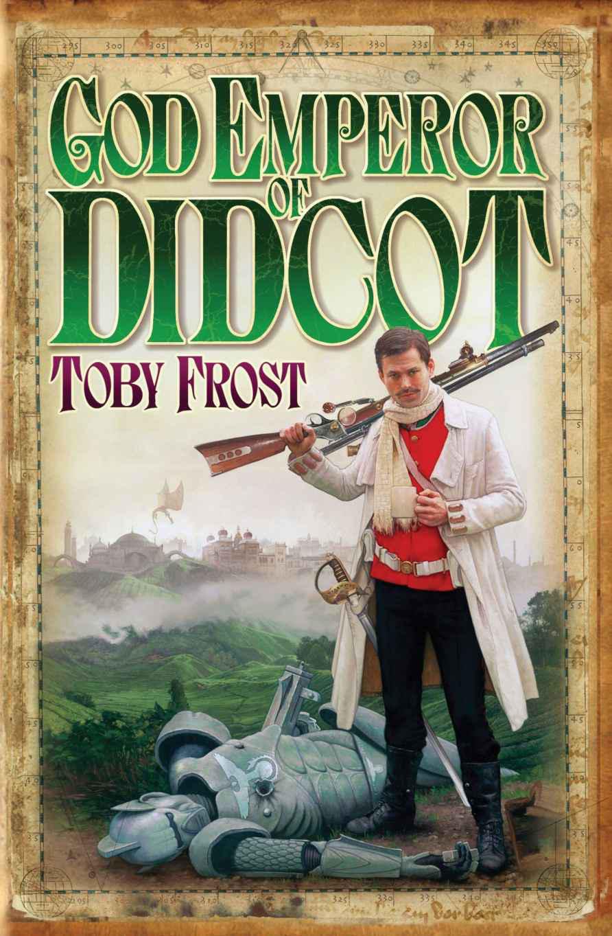 God Emperor of Didcot by Toby Frost