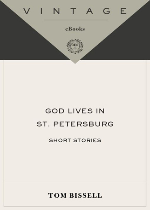 God Lives in St. Petersburg (2007) by Tom Bissell