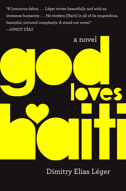 God Loves Haiti (9780062348142) by Leger, Dimitry Elias