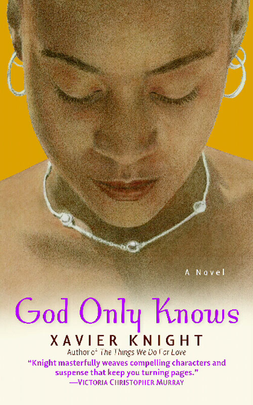 God Only Knows by Xavier Knight