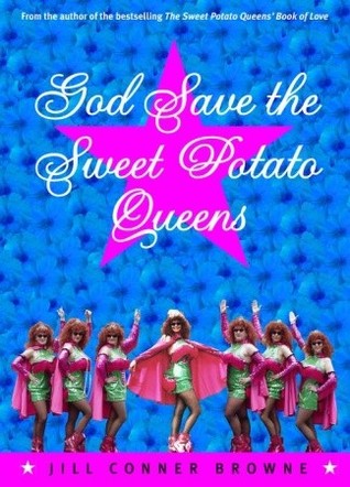 God Save the Sweet Potato Queens (2001) by Jill Conner Browne