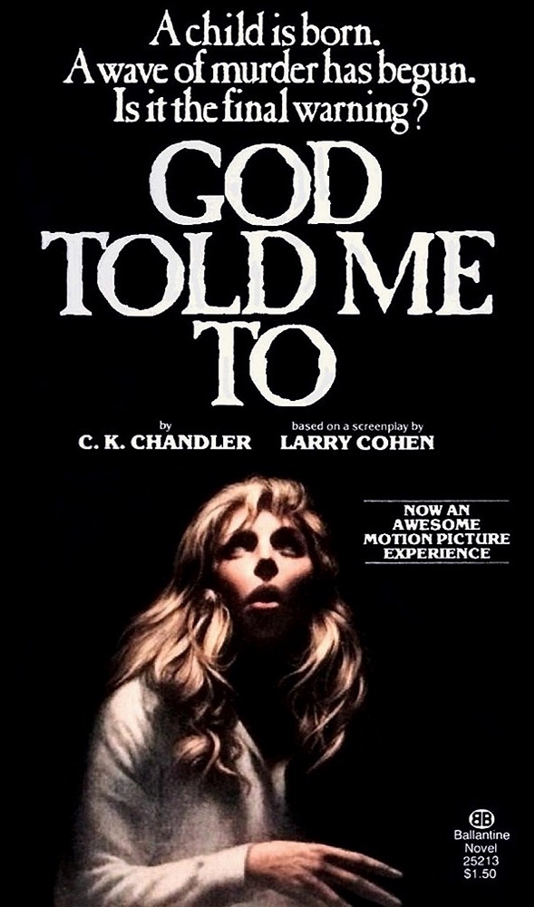 God Told Me To by C. K. Chandler