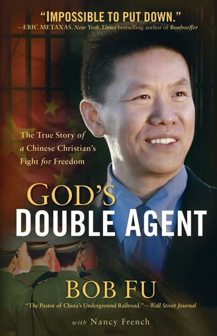 God's Double Agent by Bob Fu