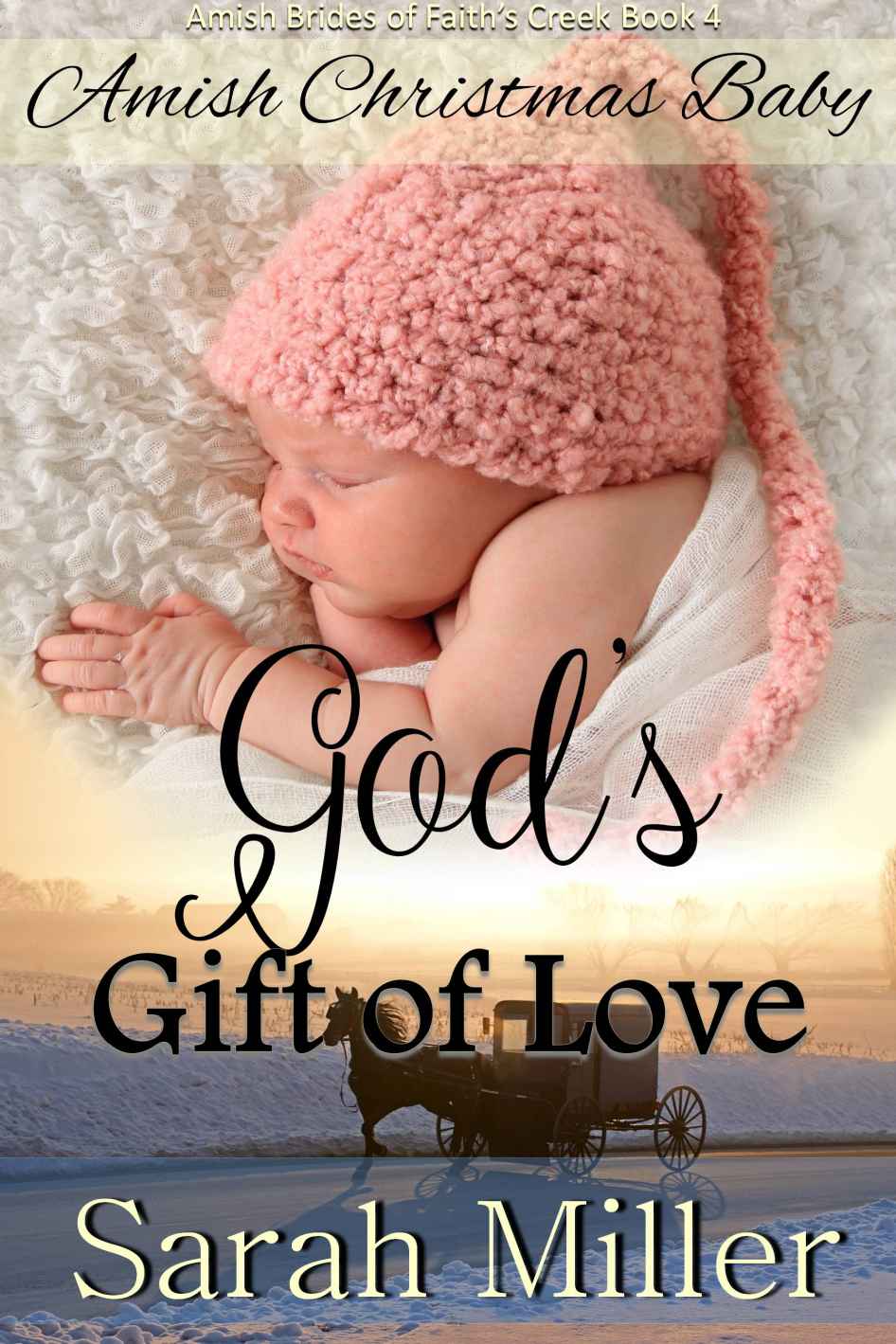 God's Gift of Love by Sarah Miller