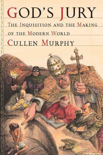 God's Jury: The Inquisition and the Making of the Modern World by Cullen Murphy