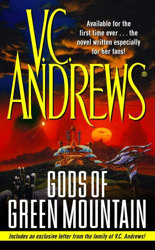 Gods of Green Mountain by V. C. Andrews