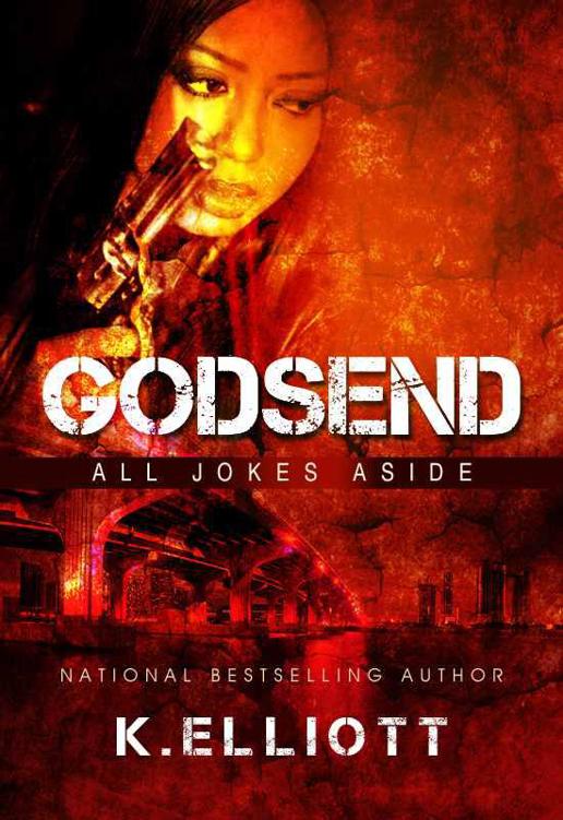 Godsend 6: All Jokes Aside