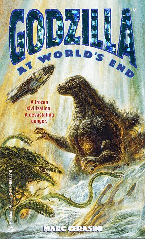 Godzilla at World's End (Official Godzilla) (1998) by Marc Cerasini