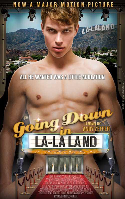 Going Down in La-La Land by Zeffer, Andy