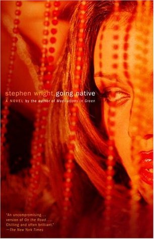 Going Native (2005) by Stephen Wright