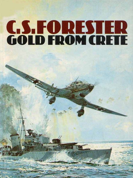 Gold From Crete by C.S. Forester