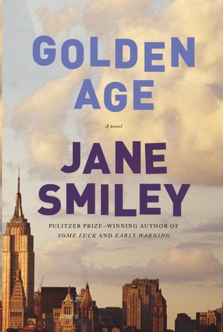 Golden Age by Jane Smiley